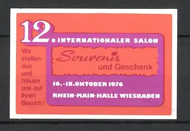 Reklamemarke Wiesbaden, 12. Internationaler Salon f. Souvenier und Geschenk 1976