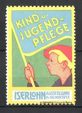 Reklamemarke Iserlohn, Ausstellung f. Kind- und Jugendpflege 1913, Junge trägt Flagge