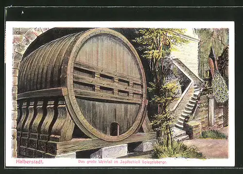 AK Halberstadt, Das grosse Weinfass im Jagdschloss Spiegelsberge