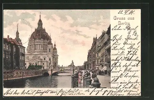 AK Berlin, Burgstrasse mit Kaiser-Wilhelm-Brücke und Dom