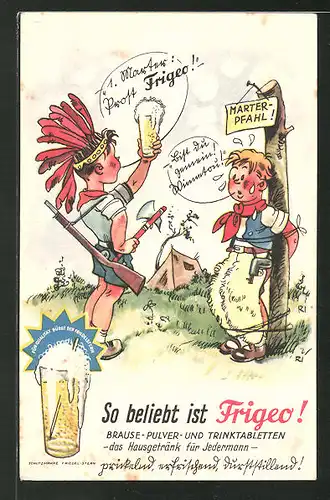 AK Reklame für Frigeo Brause-Pulver, Kinder spielen Cowboy und Indianer mit Frigeo Brause