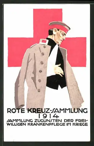 Künstler-AK Ludwig Hohlwein: Rote Kreuz-Sammlung 1914 zugunsten der freiwilligen Krankenpflege, Verwundeter Soldat