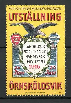 Reklamemarke Örnsköldsvik, Utställning Landtbruk-Industri 1915, Adler mit Wappen