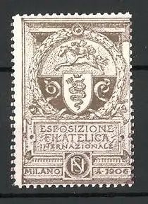 Reklamemarke Milano, Esposzione Filatelica Internazionale 1906, Wappen, braun