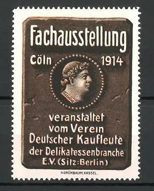 Reklamemarke Köln, Fachausstellung der deutschen Kaufleute 1914, Lucullus-Porträt
