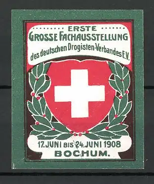 Reklamemarke Bochum, erste grosse Fach-Ausstellung des Drogisten-Verbandes 1908, Wappen