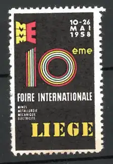 Reklamemarke Liége, 10éme Foire Internationale 1958, Messelogo