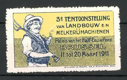 Reklamemarke Brussel, 3e Tentoonstelling van Landbouw en Melkerijmachienen 1911, Bauer mit Mistgabel