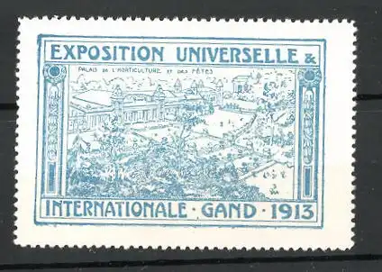 Reklamemarke Gand, Exposition Universelle et Interntionale 1913, palais de l'Horticulture et des Fêtes