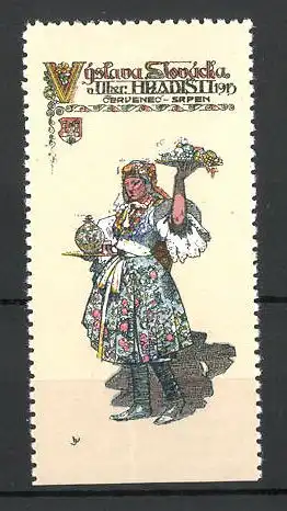 Reklamemarke Hradisti, Vystava Slovacka 1915, Bäuerin in Tracht