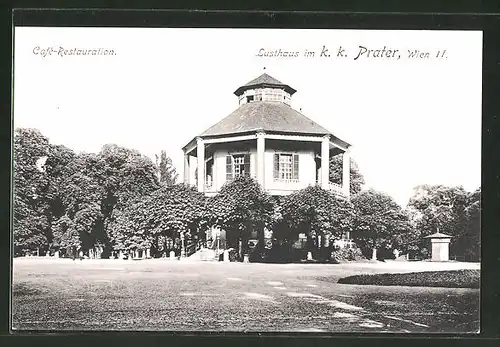 AK Wien, Lusthaus im Wiener Prater