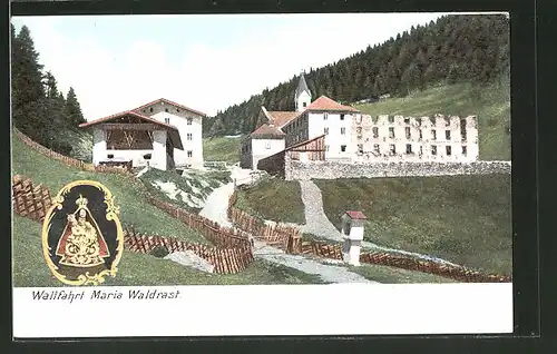 AK Mühlbach, das Wallfahrtskloster Maria Waldrast