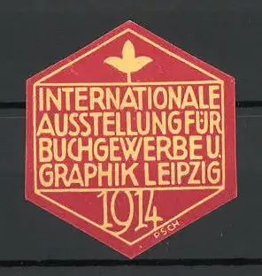 Künstler-Reklamemarke Präge-Reklamemarke Leipzig, internationale Ausstellung für Buchgewerbe und Graphik 1914, Logo, rot