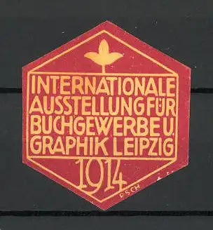 Künstler-Präge-Reklamemarke Leipzig, internationale Ausstellung für Buchgewerbe und Graphik 1914, rot