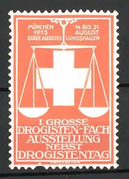 Präge-Reklamemarke München, I. grosse Drogisten-Ausstellung 1913, Waage und Kreuz, orange