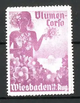 Reklamemarke Wiesbaden, Blumencorso 18.-19. August, Frau mit Blumen und Ausstellungshalle, lila