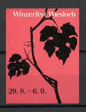 Reklamemarke Wiesloch, Winterfest 29.8.-6.9., Rebenstrauch