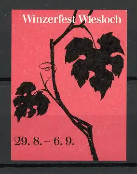 Reklamemarke Wiesloch, Winterfest 29.8.-6.9., Rebenstrauch