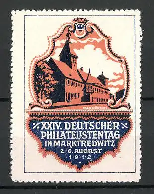 Reklamemarke Marktredwitz, XXIV. Deutscher Philatelistentag 1912, Tagungshalle