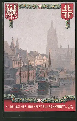 Künstler-AK Frankfurt a/M, XI. Deutsches Turnfest 1908, Wappen und Hafen