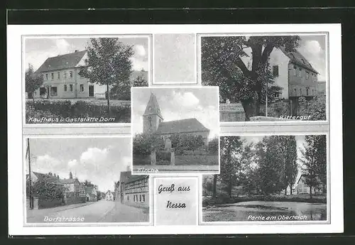 AK Nessa, Kaufhaus & Gaststätte Dorn, Dorfstrasse, Partie am Oberteich, Rittergut