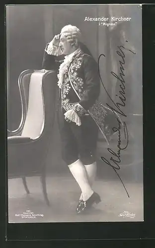 AK Opernsänger Alexander Kirchner in "Mignon", mit Originalunterschrift