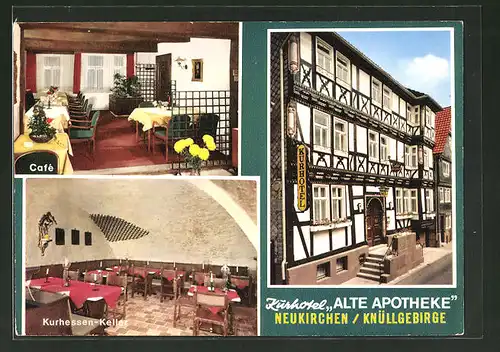 AK Neukirchen / Knüllgebirge, Kurhotel "Alte Apotheke", Café, Kurhessenstrasse 44