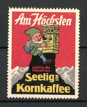 Reklamemarke Seelig's Korn-Kaffee, "Am Höchsten!", Zwerg mit Kaffee-Packung auf Berggipfel