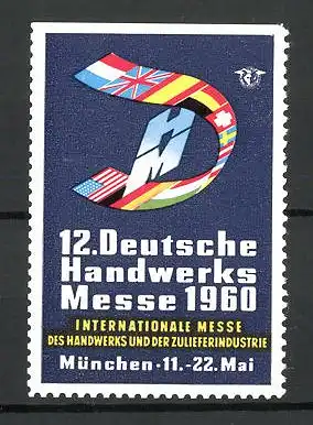 Reklamemarke München, 12. deutsche Handwerks-Messe 1960, internationale Flaggen