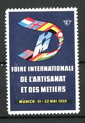 Reklamemarke Munich, Foire Internationale de l'Artisanat et des Metiers 1960, internationale Flaggen