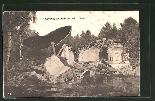 AK Betlnow, zerstörter Bahnhof bei Lukow