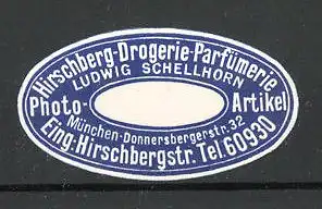 Präge-Reklamemarke Hirschberg-Drogerie-Parfümerie Ludwig Schellhorn in München