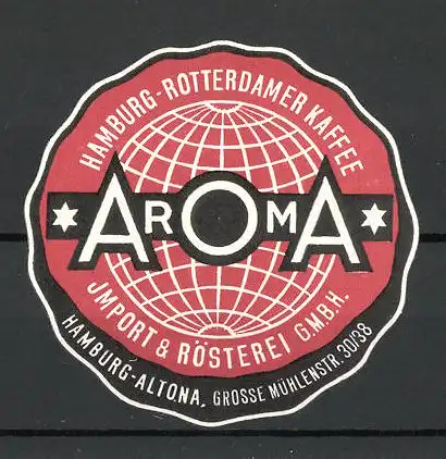 Präge-Reklamemarke "Aroma"-Kaffee der Import-Rösterei GmbH