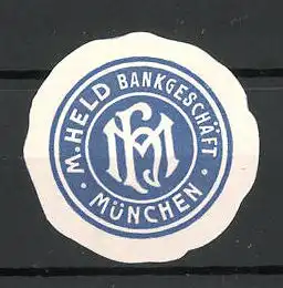 Präge-Reklamemarke Bankgeschäft M. Held in München, Firmenlogo, blau