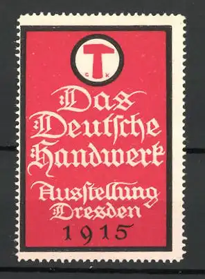 Reklamemarke Dresden, Ausstellung "Das deutsche Handwerk" 1915, Messelogo
