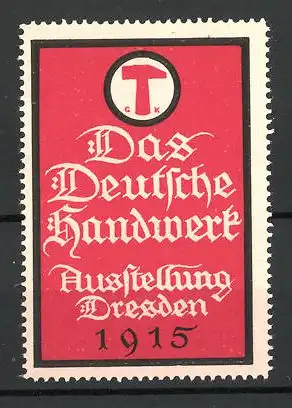 Reklamemarke Dresden, Ausstellung "Das deutsche Handwerk" 1915, Messelogo