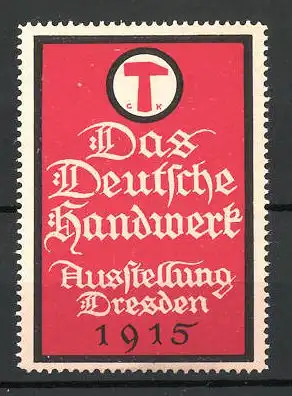 Reklamemarke Dresden, Ausstellung "Das deutsche Handwerk" 1915, Messelogo