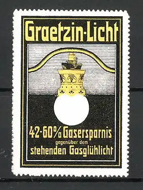 Reklamemarke "Graetzin"-Licht, "42-60% Gasersparnis!", Glühlicht