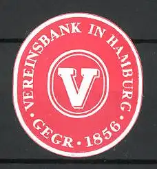 Präge-Reklamemarke Vereinsbank in Hamburg 1856, Logo, rot
