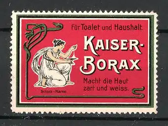 Reklamemarke "Kaiser Borax"-Creme, "Macht die Haut zart!", Firmenlogo