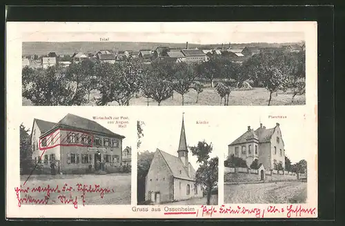 AK Ossenheim, Gasthaus zur Post v. August Heil, Kirche, Pfarrhaus, Totalansicht