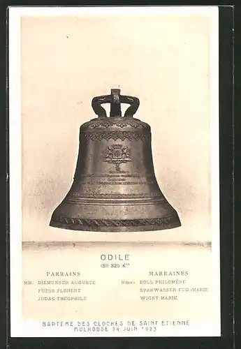 AK Mulhouse, Baptème des Cloches de Saint-Etienne, Glockenweihe 1923, Glocke "Odile"