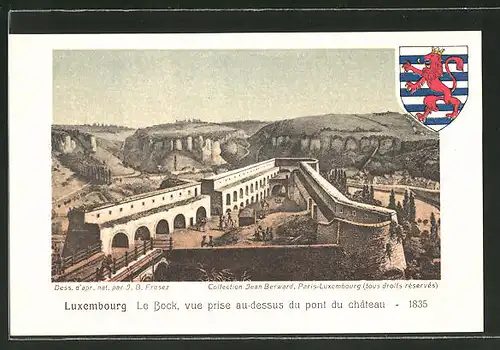 AK Luxembourg, Le Bock, vue prise au-dessus du pont du château 1835 mit Wappen