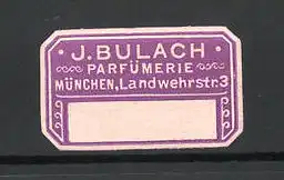 Präge-Reklamemarke Parfümerie J. Bulbach in München