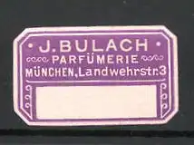 Präge-Reklamemarke Parfümerie J. Bulbach in München