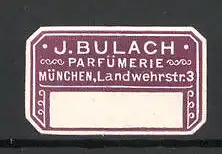 Präge-Reklamemarke Parfümerie J. Bulach in München