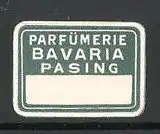 Präge-Reklamemarke Parfümerie Bavaria in Pasing