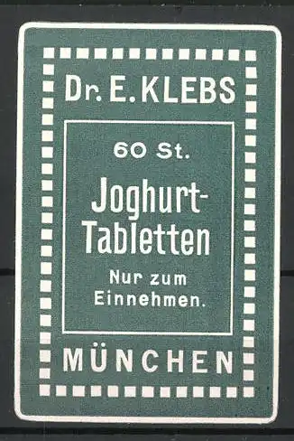 Präge-Reklamemarke Dr. Klebs Joghurt-Tabletten in München