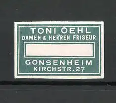 Präge-Reklamemarke Damen-und Herrenfriseur Toni Oehl in Gonsenheim