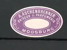 Präge-Reklamemarke Friseur-und Parfümerie Aschenbrenner in Moosburg